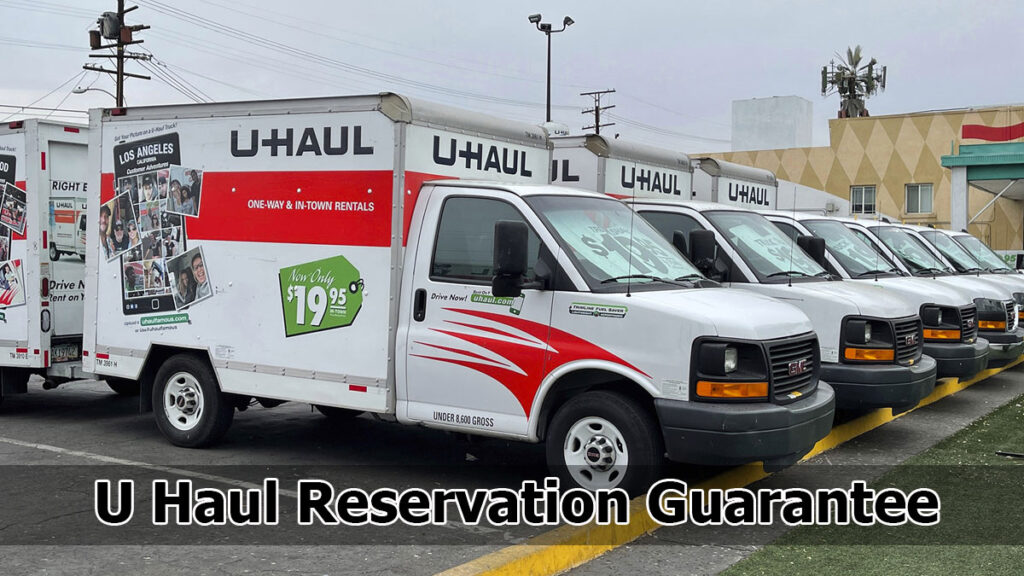 UHaul Reservation Guarantee