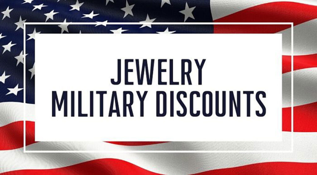 Jewelry Military Discounts
